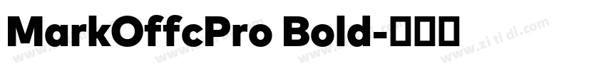 MarkOffcPro Bold字体转换